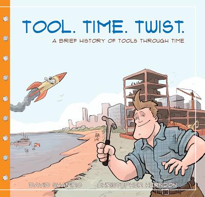 Tool. Time. Twist.