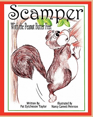Scamper with the Peanut Butter Feet