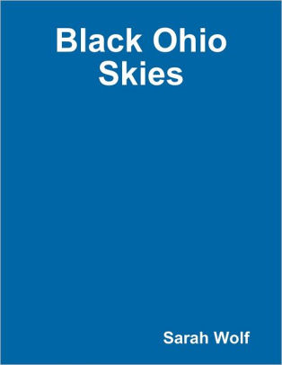 Black Ohio Skies