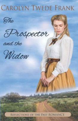 The Prospector and the Widow