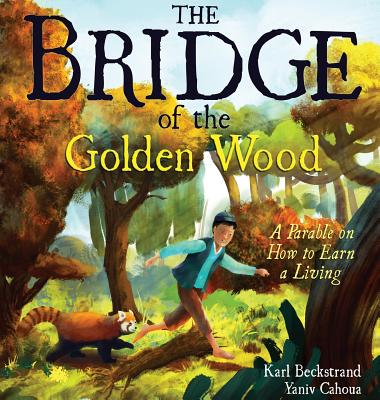 The Bridge of the Golden Wood