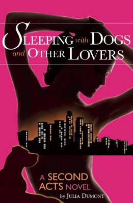 Sleeping with Dogs and Other Lovers