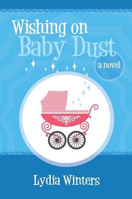 Wishing on Baby Dust