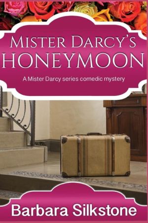 Mister Darcy's Honeymoon