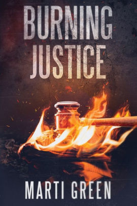 Burning Justice