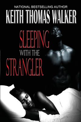 Sleeping with the Strangler