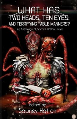 What Has Two Heads, Ten Eyes, and Terrifying Table Manners?