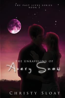 The Unraveling of Avery Snow