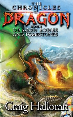 Dragon Bones and Tombstones