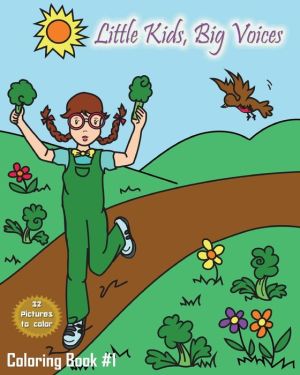 Little Kids, Big Voices Coloring Book #1