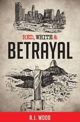 Red, White & Betrayal