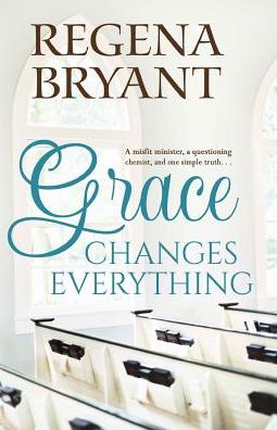 Grace Changes Everything