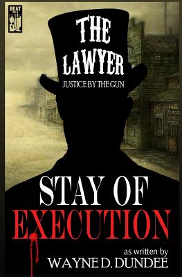 The Lawyer: Stay of Execution