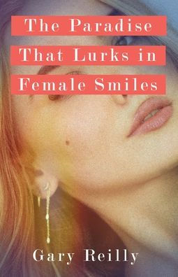 The Paradise That Lurks in Female Smiles