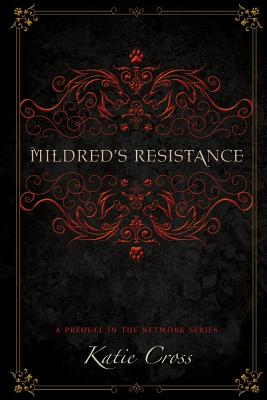 Mildred's Resistance