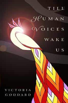 Till Human Voices Wake Us