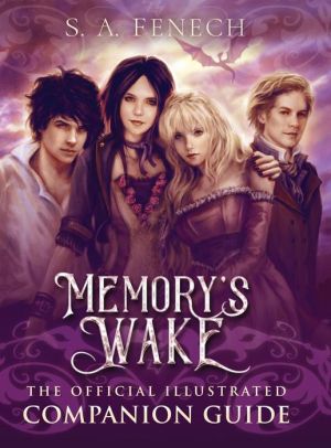 Memory's Wake - The Official Illustrated Companion Guide