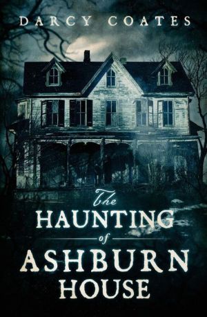 The Haunting of Ashburn House