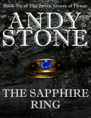 The Sapphire Ring - Book Six of the Seven Stones of Power