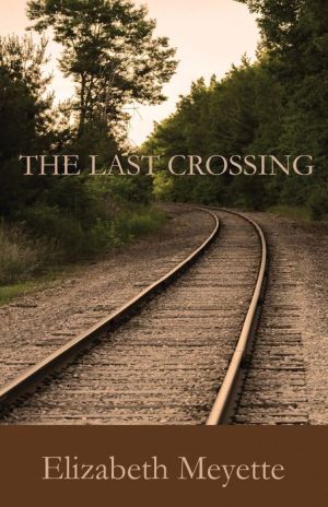 The Last Crossing