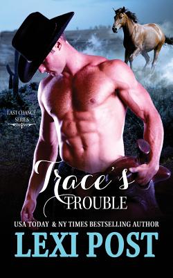 Trace's Trouble