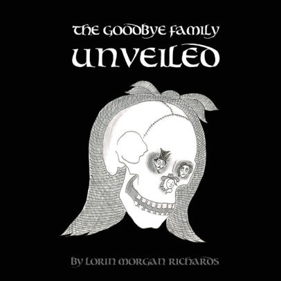 The Goodbye Family Unveiled