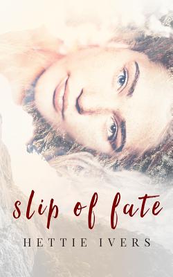 Slip of Fate