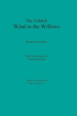 The Yiddish Wind in the Willows