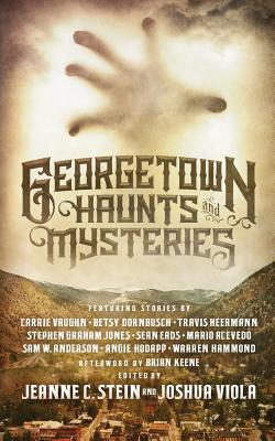 Georgetown Haunts and Mysteries