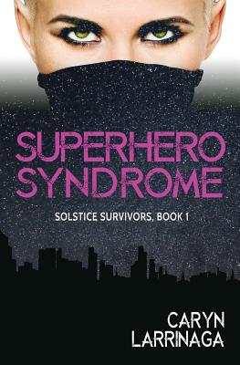 Superhero Syndrome