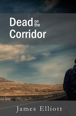 Dead on the Corridor