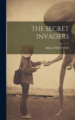 The SECRET INVADERS