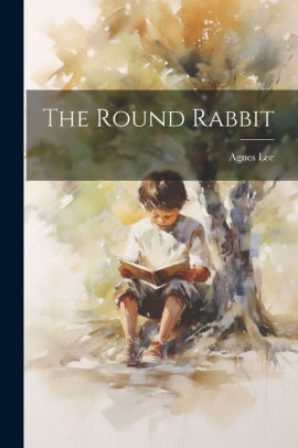 The Round Rabbit