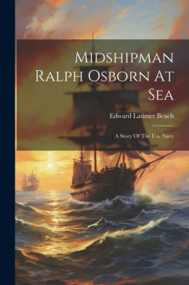 Midshipman Ralph Osborn At Sea