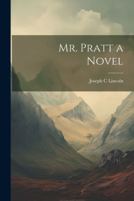 Mr. Pratt a Novel