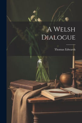 A Welsh Dialogue