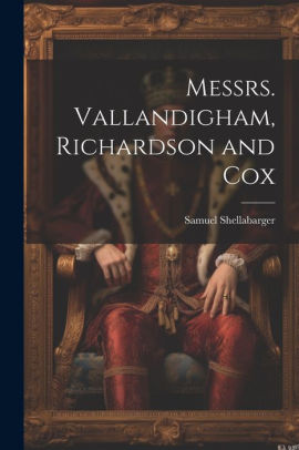 Messrs. Vallandigham, Richardson and Cox