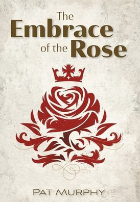 Embrace of the Rose