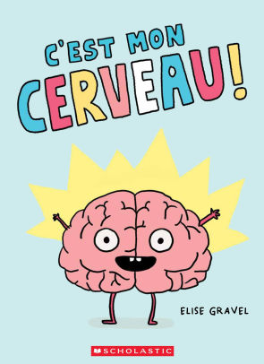 C'est mon cerveau!