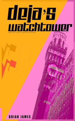 Deja's Watchtower