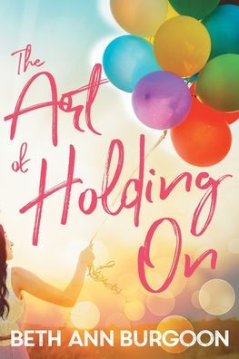 The Art of Holding On