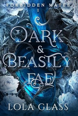 Dark & Beastly Fae