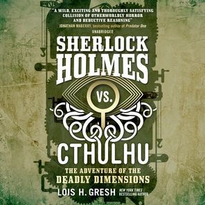 Sherlock Holmes vs. Cthulhu