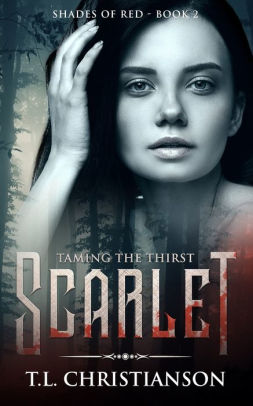 Scarlet: Taming The Thirst