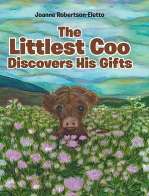 The Littlest Coo Discovers His Gifts