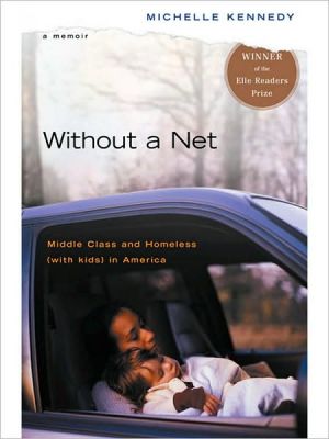 Without a Net: Middle Class and Homeless