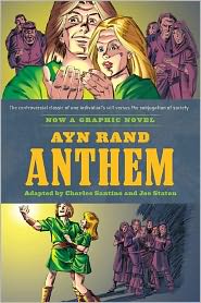 Ayn Rand's Anthem: The Graphic Novel