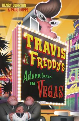 Travis and Freddy's Adventures in Vegas