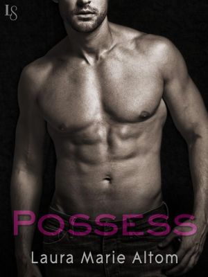 Possess