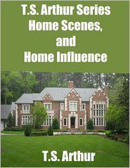 Home Scenes, and Home Influence